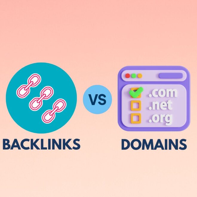 Domains vs. Backlinks: What Really Matters for SEO?