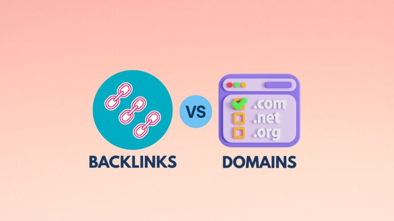 Domains vs. Backlinks: What Really Matters for SEO?
